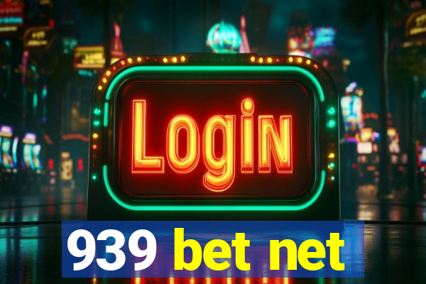 939 bet net
